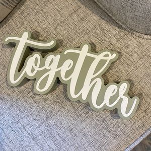 “Together” sign for shelf home decor